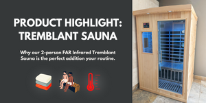 Product Highlight - Tremblant Sauna