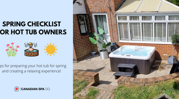Spring Checklist for Hot Tub Owners
